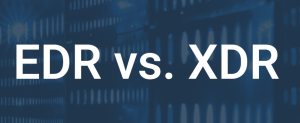 EDR atau XDR? Pilih Yang Mana?