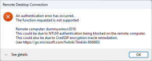 How to Fix Remote Desktop Error: NTLM Authentication Being Blocked on Remote Computer